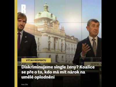 Diskriminujeme single ženy? Koalice se pře o to, kdo má mít nárok na umělé oplodnění